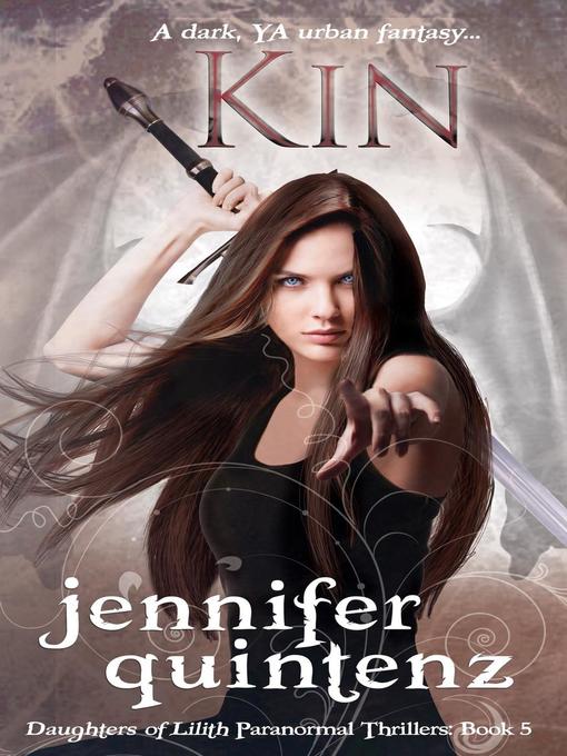 Title details for Kin by Jennifer Quintenz - Available